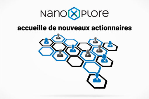 NanoXplore annonce un changement dans son actionnariat et accueille de nouveaux actionnaires NanoXplore accueille de nouveaux actionnaires
